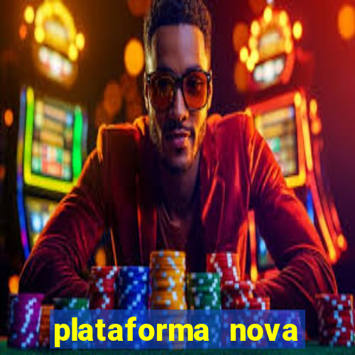 plataforma nova deposito minimo 1 real